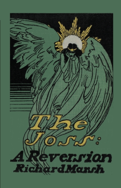 The Joss : A Reversion, Paperback / softback Book
