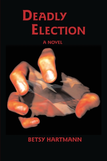Deadly Election, Paperback / softback Book