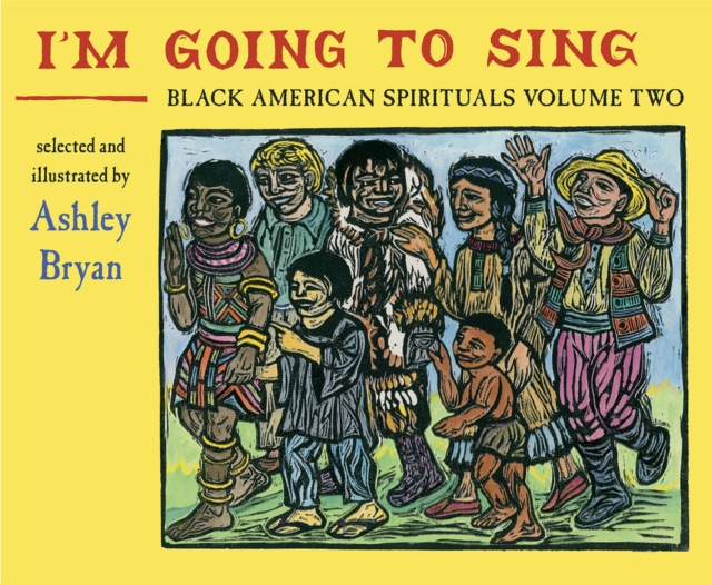 I'm Going to Sing, Black American Spirituals, Volume Two, Hardback Book
