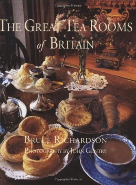 The Great Tea Rooms of Britain, Hardback Book