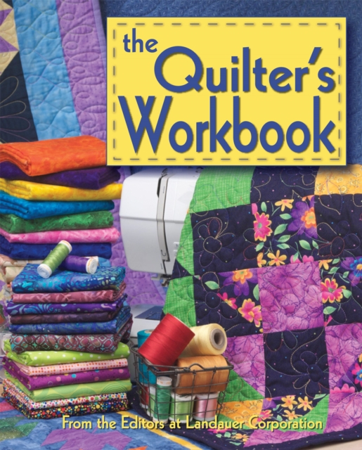 The Quilter's Workbook, Hardback Book
