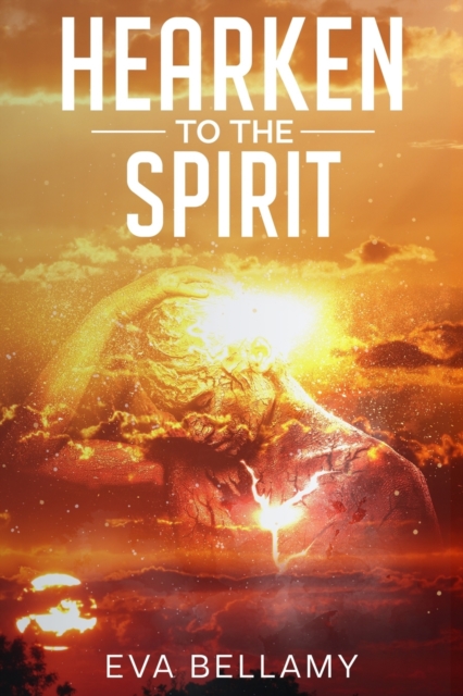 Hearken to The Spirit, Paperback / softback Book