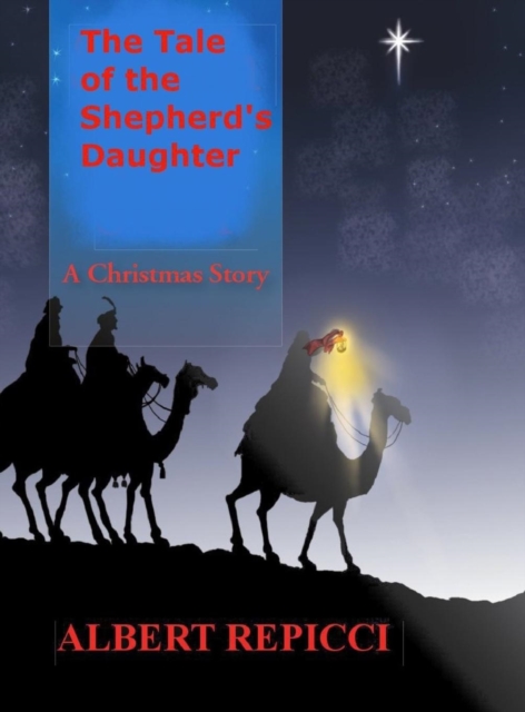 The Tale of the Shepherd's Daughter, Hardback Book
