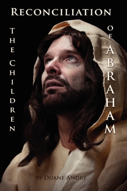 Reconciliation -- The Children of Abraham, Hardback Book