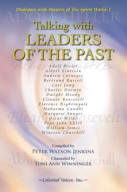 Talking with Leaders of the Past, Paperback / softback Book