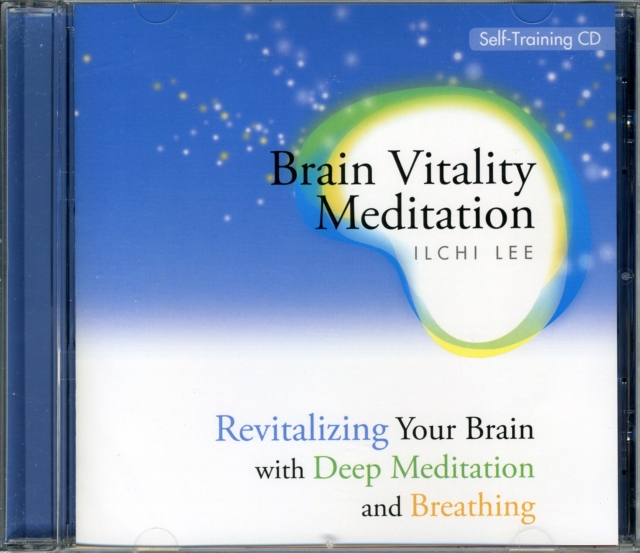 Brain Training Meditation Self Training : Revitalizing Your Brain with Deep Meditation and Breathing, CD-Audio Book