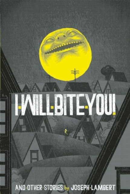 I Will Bite You!, Paperback / softback Book