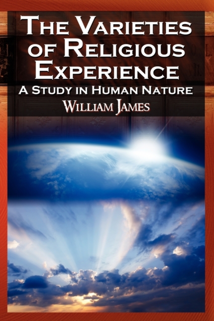 The Varieties of Religious Experience, Paperback / softback Book