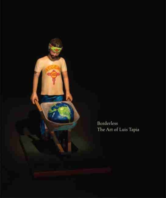 Borderless : The Art of Luis Tapia, Hardback Book