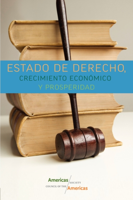 Estado de Derecho, Crecimiento Economico y Prosperidad, Paperback / softback Book