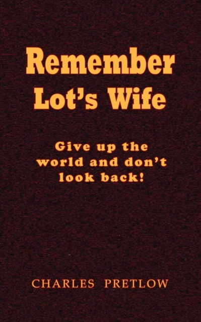Remember Lot's Wife, Paperback / softback Book