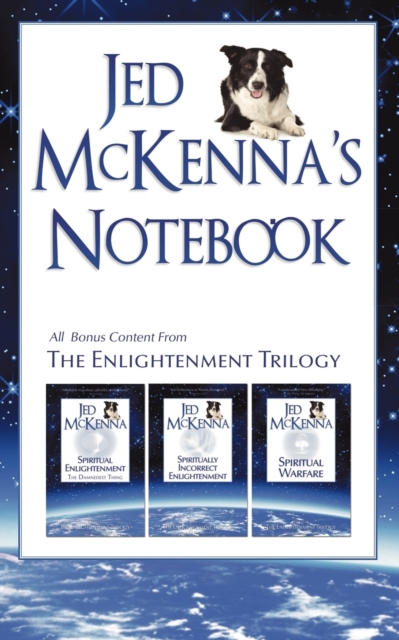 Jed McKenna's Notebook : All Bonus Content from The Enlightenment Trilogy, Paperback / softback Book