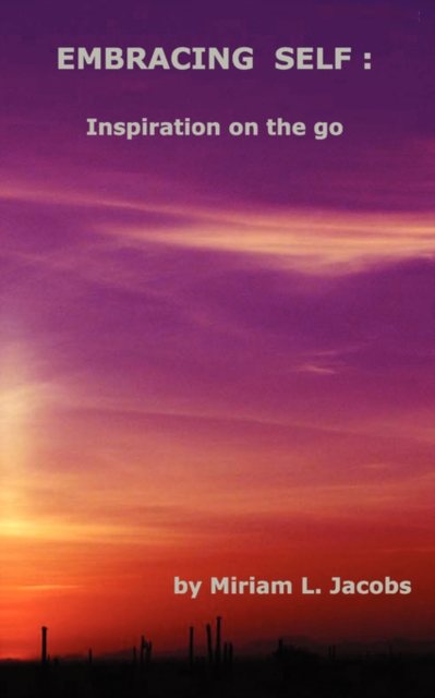 Embracing Self : Inspiration on the Go, Paperback / softback Book