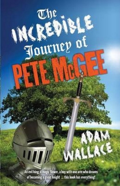 The Incredible Journey Of Pete Mcgee, Paperback / softback Book