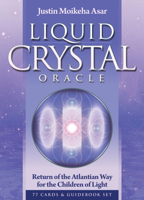 Liquid Crystal Oracle : Return of the Atlantian Way for the Children of Light Oracle Card and Book Set, Mixed media product Book