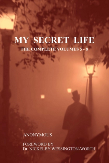 My Secret Life : The Complete Volumes 5-8, Paperback / softback Book
