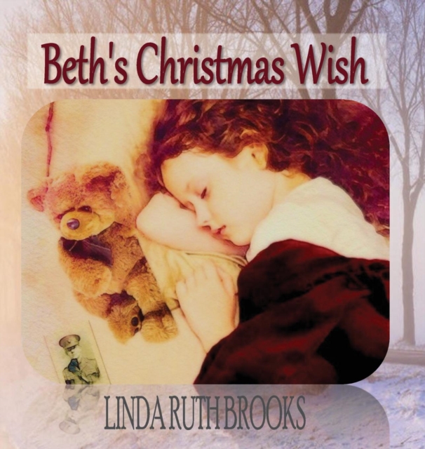Beth's Christmas Wish, Hardback Book