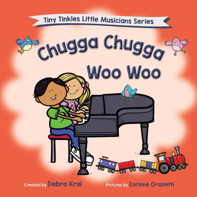 Chugga Chugga Woo Woo, Paperback / softback Book