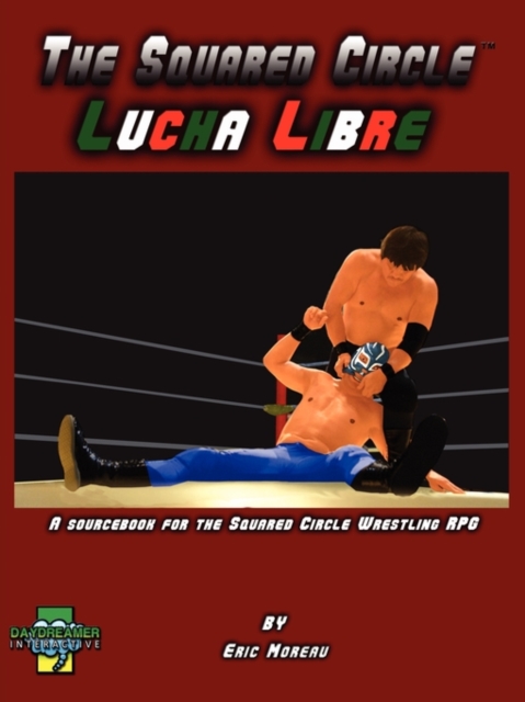 The Squared Circle : Lucha Libre, Paperback / softback Book