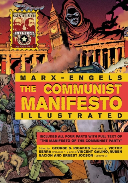 The Communist Manifesto Illustrated : All Four Parts, Paperback / softback Book