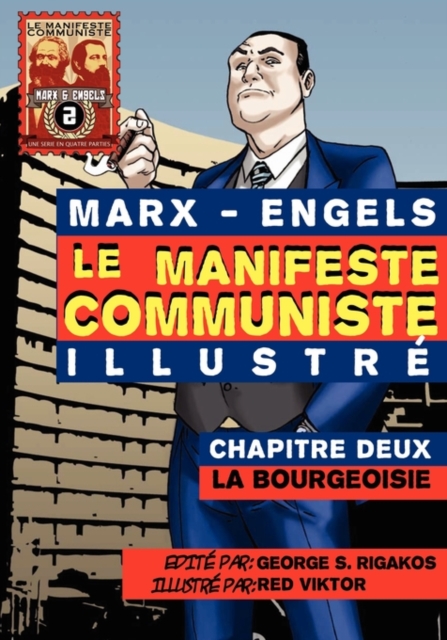 Le Manifeste Communiste (illustre) - Chapitre Deux : La Bourgeoisie, Paperback / softback Book