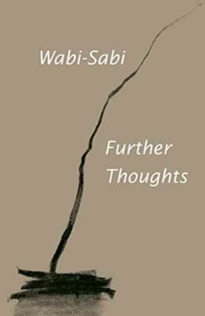 Wabi-Sabi: Further Thoughts, Paperback / softback Book