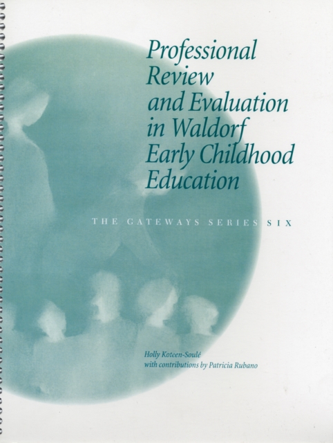 Professional Review and Evaluation in Waldorf Early Childhood Education, Spiral bound Book