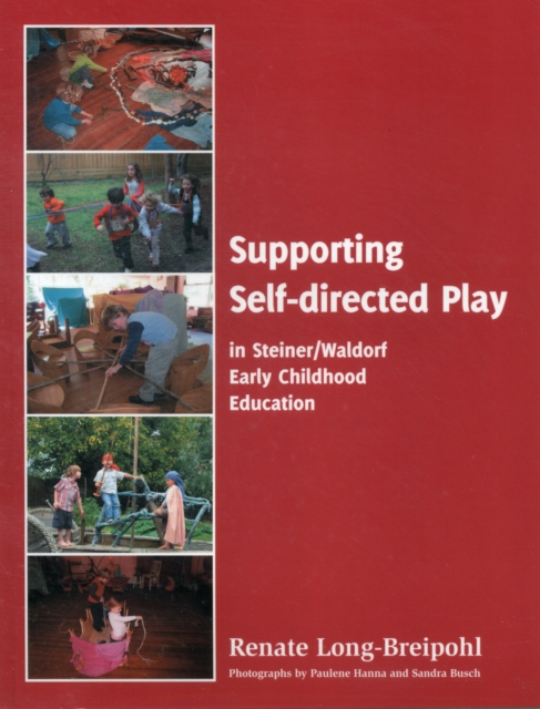 Supporting Self-directed Play in Steiner-Waldorf Early Childhood Education, Pamphlet Book