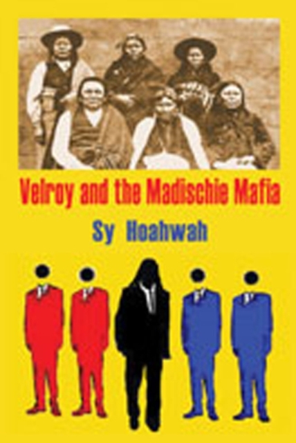 Velroy and the Madischie Mafia, Paperback / softback Book