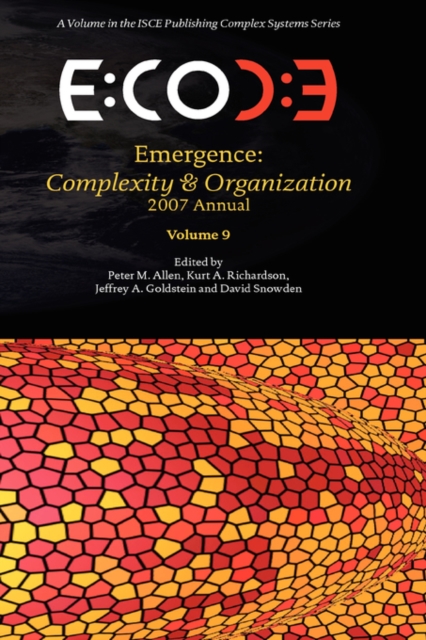 Emergence : Complexity and Organization 2007 Annual, Hardback Book