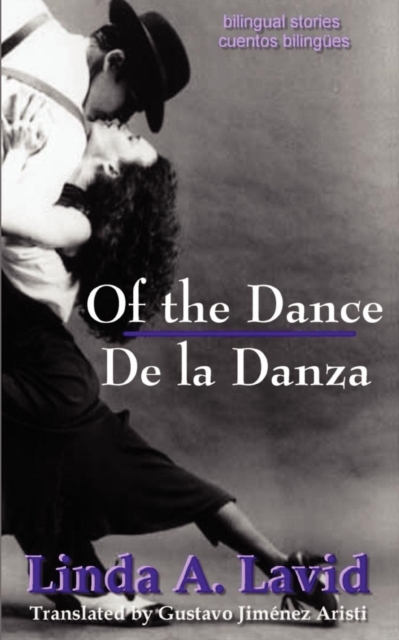 Of the Dance/De La Danza (English & Spanish Edition), Paperback / softback Book