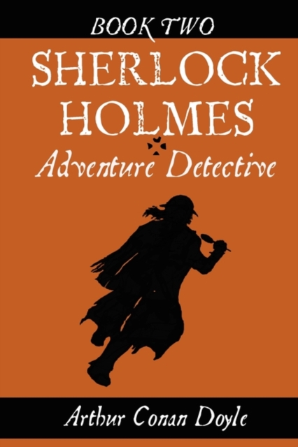 Sherlock Holmes: Adventure Detective, Book Two, Paperback / softback Book