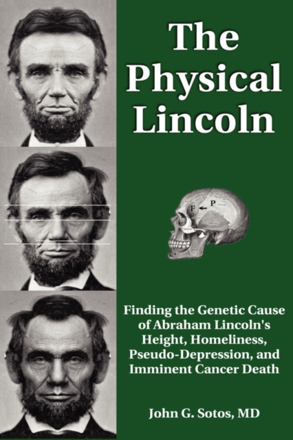 The Physical Lincoln, Hardback Book
