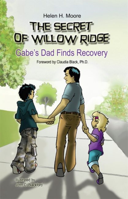 Secret of Willow Ridge : Gabe'S Dad Finds Recovery, Paperback / softback Book