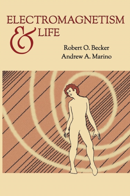 Electromagnetism and Life, Paperback / softback Book