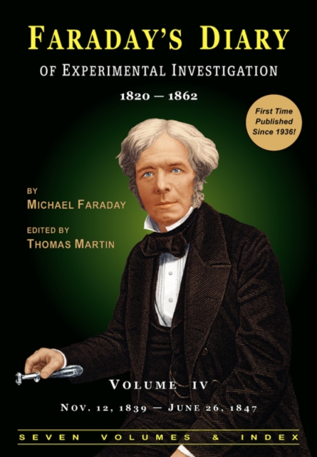 Faraday's Diary of Experimental Investigation - 2nd Edition, Vol. 4, Paperback / softback Book
