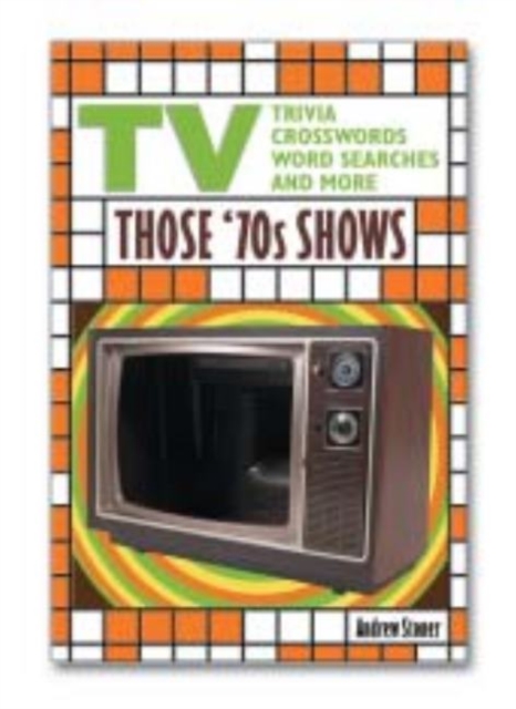 Those '70s Shows : TV Trivia & Puzzles, Paperback / softback Book