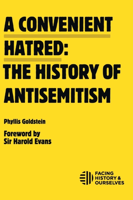 A Convenient Hatred : The History of Antisemitism, Paperback / softback Book