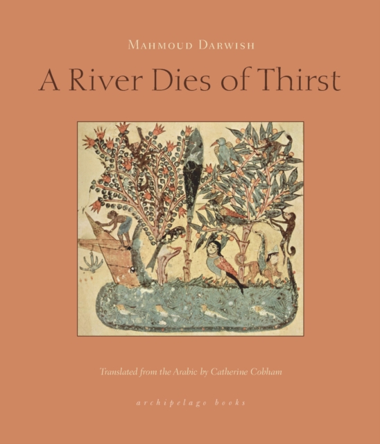A River Dies Of Thirst, Paperback / softback Book