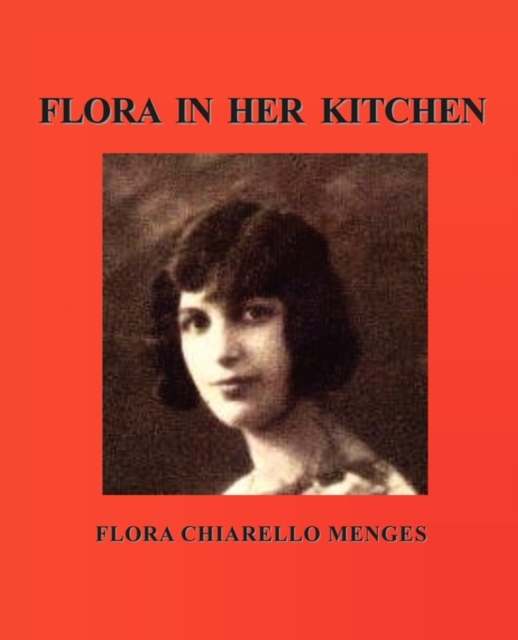 Flora in Her Kitchen, Paperback / softback Book
