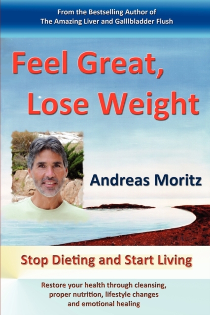 Feel Great, Lose Weight, Paperback / softback Book