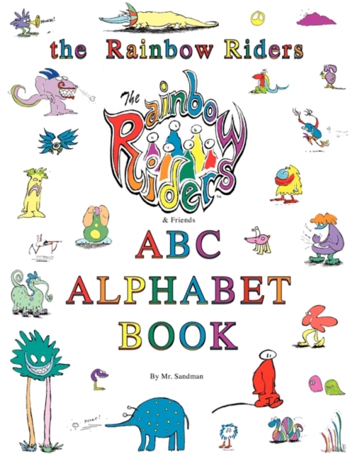The Rainbow Riders ABC Alphabet Book, Paperback / softback Book