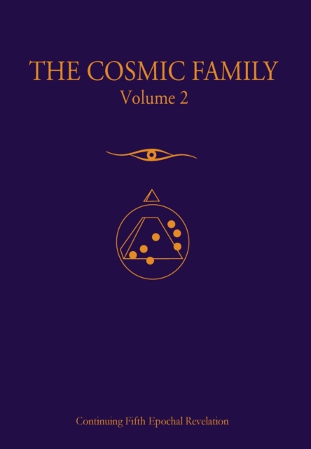 The Cosmic Family, Volume II, Hardback Book