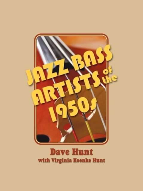 Jazz Bass Artists of the 1950s, Paperback Book