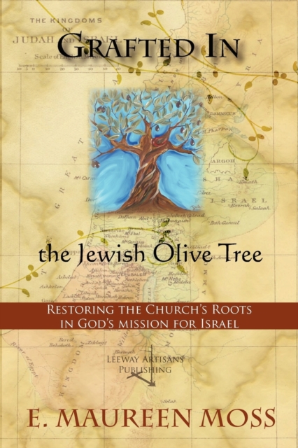 Grafted In the Jewish Olive Tree, Paperback / softback Book