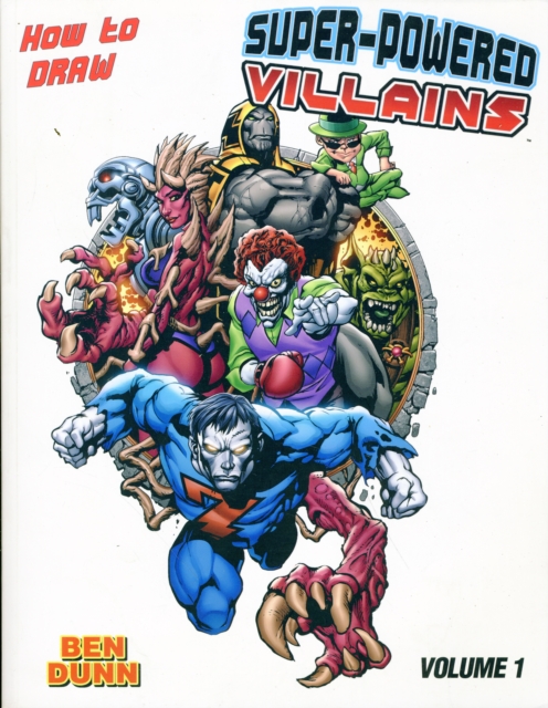 How to Draw Superpowered Villains Supersize : Volume 1, Paperback / softback Book