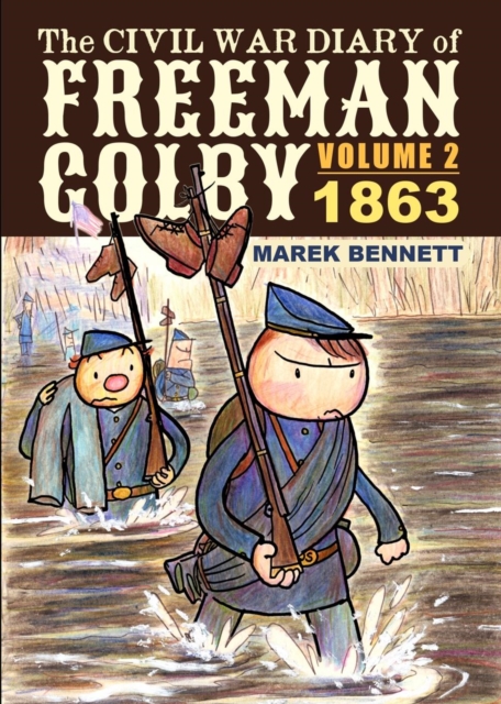 The Civil War Diary of Freeman Colby, Volume 2 : 1863, Paperback / softback Book