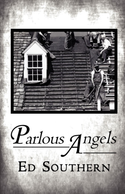 Parlous Angels, Paperback / softback Book