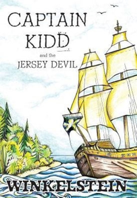 Captain Kidd and the Jersey Devil, Hardback Book