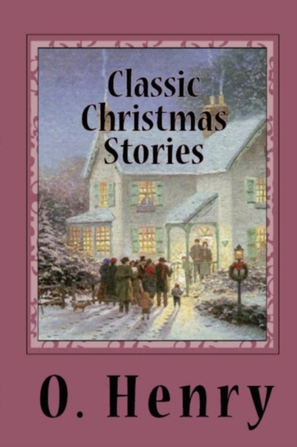 Classic Christmas Stories, Paperback / softback Book